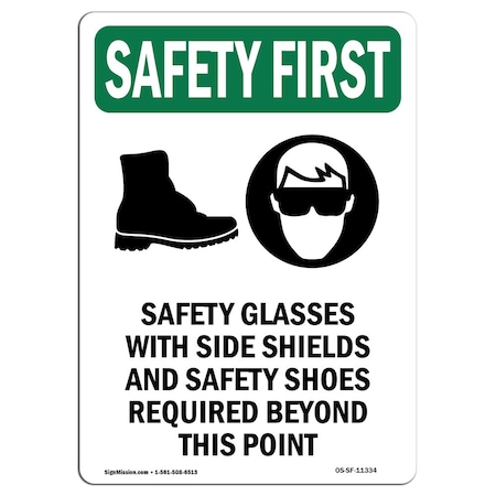 OSHA SAFETY FIRST Sign, Safety Glasses W/ W/ Symbol, 24in X 18in Aluminum